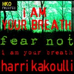 cover: Harri Kakoulli - Fear Not: I Am Your Breath