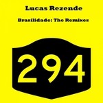 cover: Lucas Rezende - Brasilidade: The Remixes