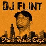 cover: Dj Flint - Dance Mania Daze