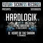 cover: Hardlogik|Dub Elements|Infamous - No Breathe/Heart Of The Swarm