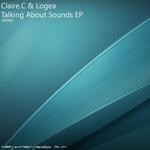 cover: Claire C|Logea - Talking About Sounds