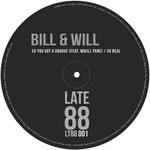 cover: Mikill Pane|Bill & Will - So You Got A Groove