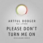 cover: Lifford - Please Don't Turn Me On (Disclosure Extended Remix)