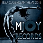 cover: Various - Ibiza Closing Anthems 2013