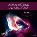 cover: Adan Hujens - Walk On Desolate Street