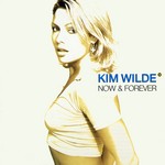 cover: Kim Wilde - Now & Forever