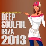 cover: Various - Push On Music Presents Deep Soulful Ibiza 2013