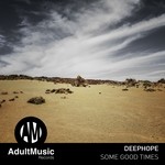 cover: Deephope - Some Good Times