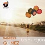 cover: Ranferi Gomez - Born Again EP