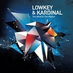 cover: Lowkey & Kardinal - The Mind And The Matter