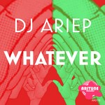 cover: Dj Ariep - Whatever