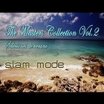 cover: Slam Mode - The Masters Collection Vol 2