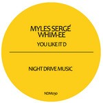 cover: Serge, Myles|Whim Ee - You Like It D