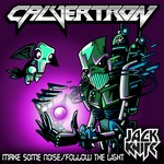 cover: Calvertron - Make Some Noise