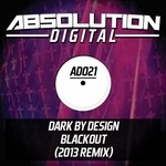 cover: Dark By Design - Blackout