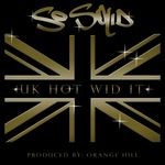 cover: So Solid - UK Hot Wid It