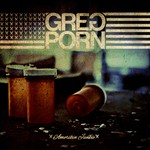 cover: Greg Porn - Amerikin Junkie