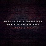 cover: Funkagenda|Knight, Mark - Man With The Red Face: Hardwell Remix