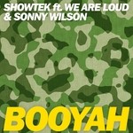 cover: Showtek|Sonny Wilson|We Are Loud - Booyah