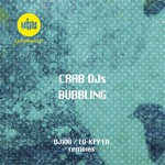 cover: Crab Djs - Bubbling