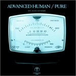 cover: Advanced Human - Pure