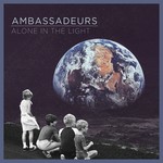 cover: Ambassadeurs - Alone In The Light