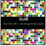 cover: Gua Sal Mar - No Drugs & Getting HI