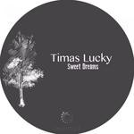 cover: Timas Lucky - Sweet Dreams