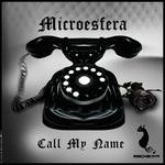 cover: Microesfera - Call My Name