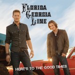 cover: Florida Georgia Line - Here's To The Good Times