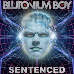 cover: Blutonium Boy - Sentenced