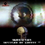 cover: Mokushi - Instead Of Coffee