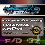 cover: J Wes|Shand, Kye - I Wanna Know