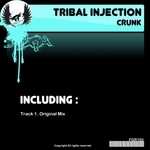 cover: Tribal Injection - Crunk