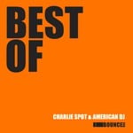 cover: American Dj|Spot, Charlie - Best Of