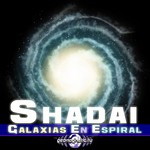 cover: Shadai - Galaxias En Espiral