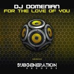 cover: DJ Domenian - For The Love Of You