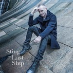 cover: Sting - The Last Ship (Deluxe)