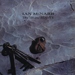 cover: Ian Mcnabb - Truth And Beauty (Bonus Tracks Edition)