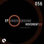 cover: Antonio Mazzitelli - Underground Movement 3 EP