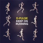 cover: D Pulse - Keep On Running