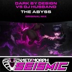 cover: Dark By Design|Dj Husband - The Abyss