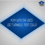 cover: Vannelli, Joe T|Csilla - Play With The Voice