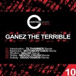 cover: Ganez The Terrible - Central Music Ltd Remixs Vol 10