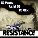 cover: Dj Pascu & Urtzi Dj & Dj Klon - Resistance