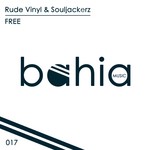 cover: Rude Vinyl & Souljackerz - Free