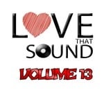 cover: Various - Love That Sound Greatest Hits Vol 13