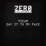 cover: Tieum - Say It To My Face