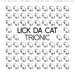 cover: Lick Da Cat - Trionic