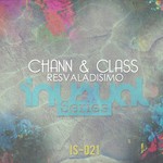 cover: Chann & Class - Resvaladisimo